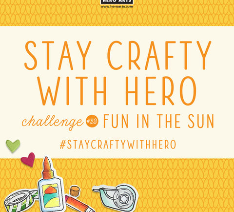 Stay Crafty with Hero Challenge #23