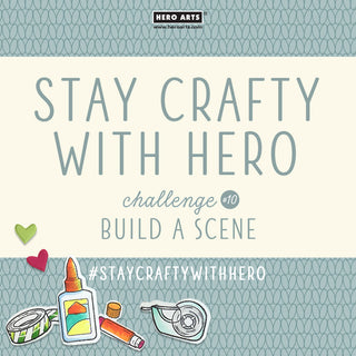 Stay Crafty with Hero Challenge #10