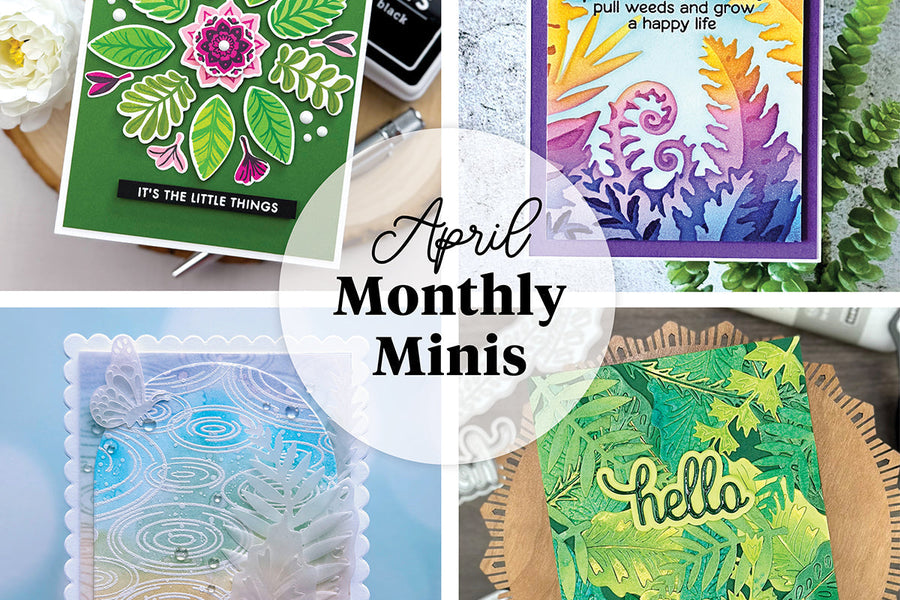 April Monthly Minis Inspiration