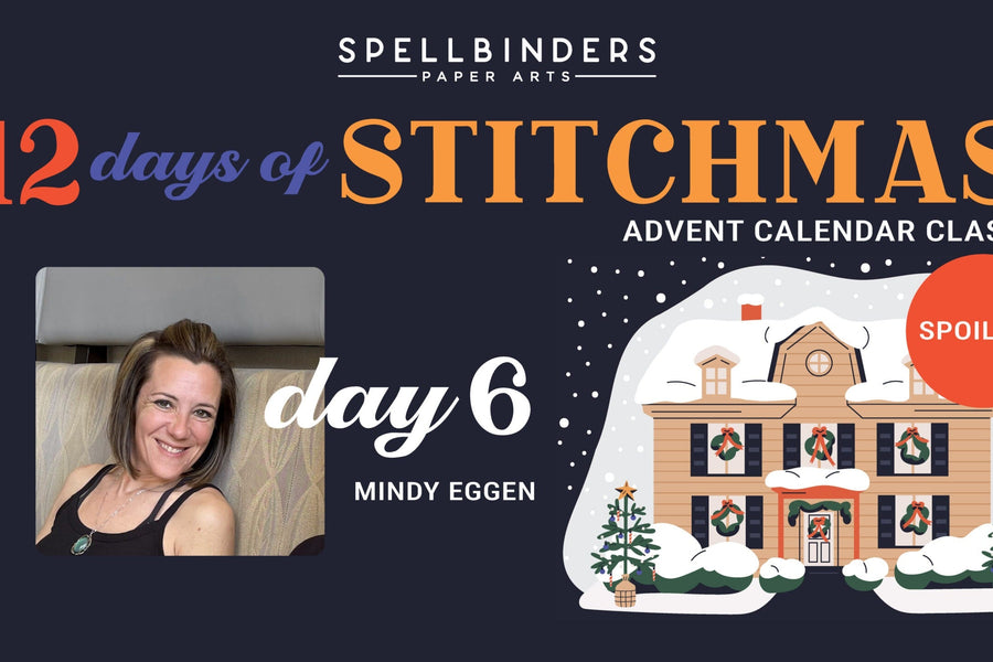 SPOILERS! 12 Days of Stitchmas 2025 Advent Calendar – Day 6 with Mindy Eggen