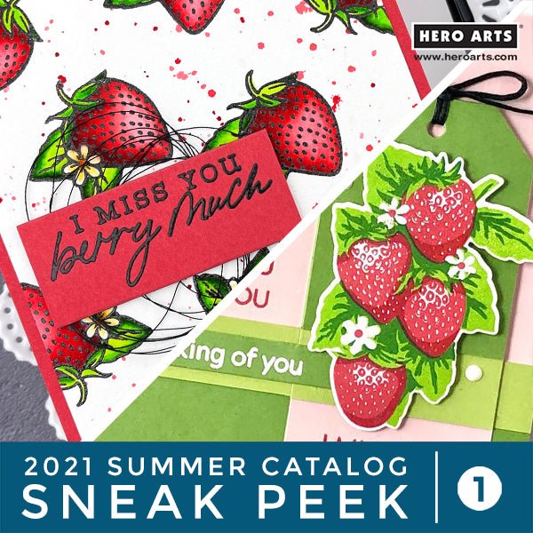 2021 Summer Catalog Sneak Peek #1 + Giveaway - Hero Arts