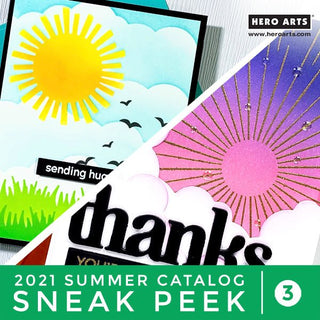 2021 Summer Catalog Sneak Peek #3 + Giveaway - Hero Arts