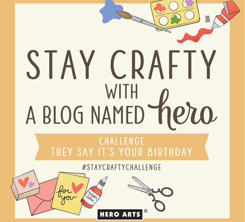 Stay Crafty with A Blog Named Hero: April 2023 Challenge