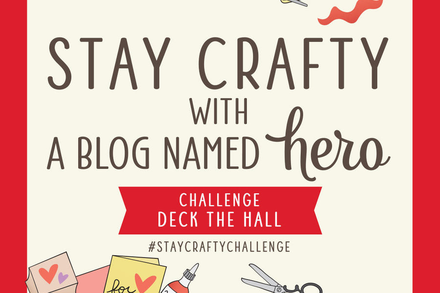Stay Crafty with A Blog Named Hero: December 2024 Challenge