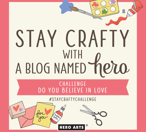 Stay Crafty with A Blog Named Hero: February 2024 Challenge