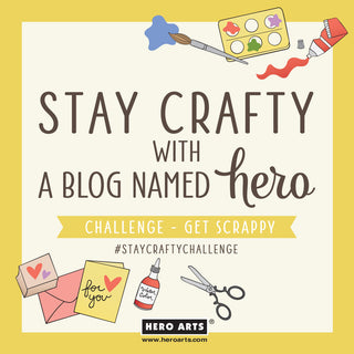 Stay Crafty with A Blog Named Hero: May Challenge