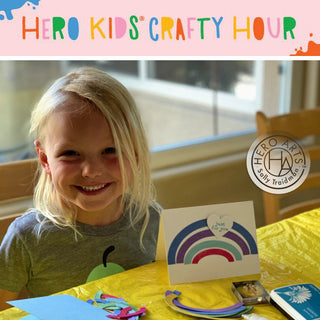 Hero Kids Crafty Hour: You Can Never Have Too Many Rainbows