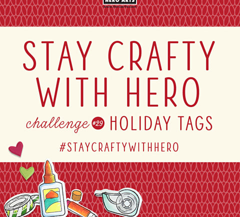 Stay Crafty with Hero Challenge #29