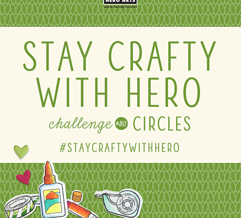 Stay Crafty With Hero Challenge #30