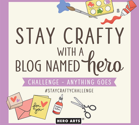 Stay Crafty with A Blog Named Hero: February Challenge