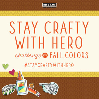 Stay Crafty with Hero Challenge #28