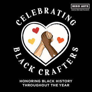 Celebrating Black Crafters - Robin Marshall Clark and Barbara Walker - Hero Arts