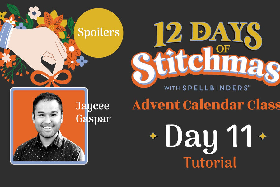 SPOILERS! 12 Days of Stitchmas Advent Calendar 2024 | Day 11 With Jaycee Gaspar