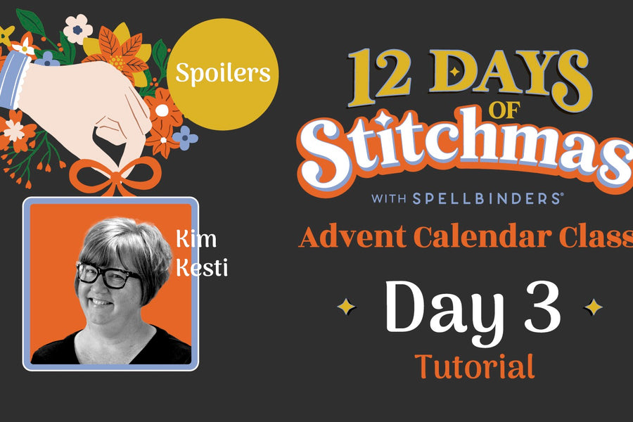 SPOILERS! 12 Days of Stitchmas Advent Calendar 2024 | Day 3 With Kim Kesti