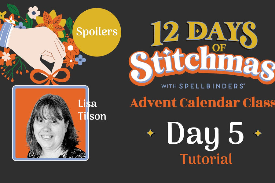 SPOILERS! 12 Days of Stitchmas Advent Calendar 2024 | Day 5 With Lisa Tilson