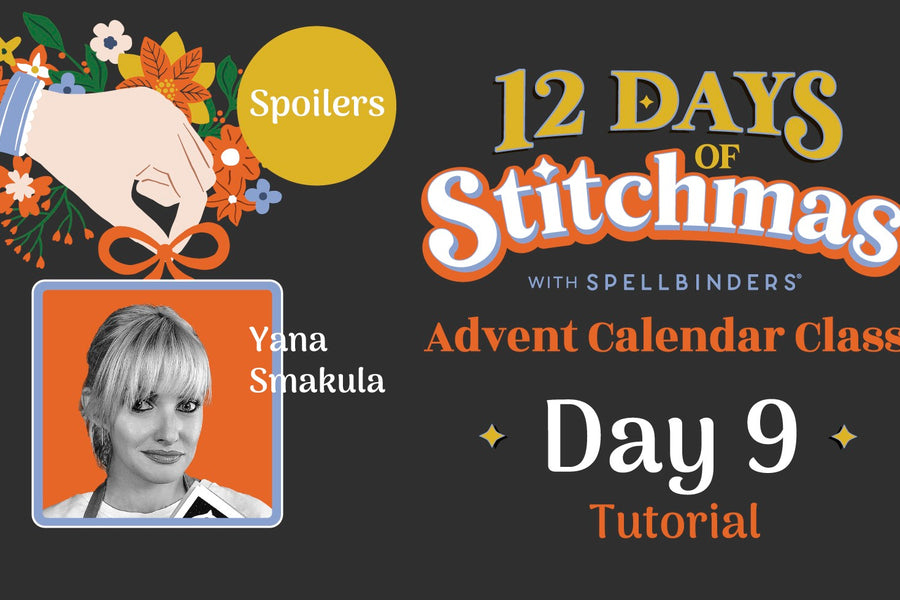 SPOILERS! 12 Days of Stitchmas Advent Calendar 2024 | Day 9 With Yana Smakula