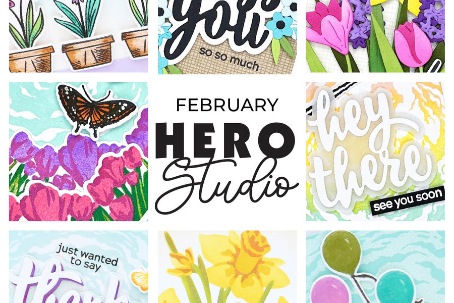 February  2025 Hero Studio Release + Blog Hop