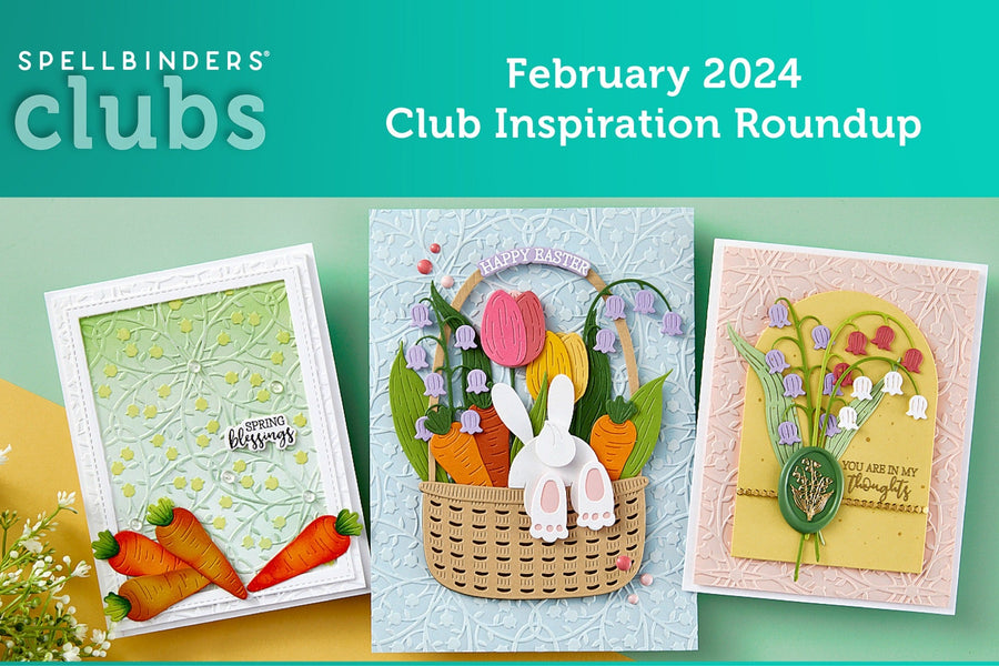 February 2024 Clubs Inspiration Roundup!