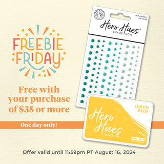 Freebie Friday: Get Two Free Gifts Today Only! - Hero Arts