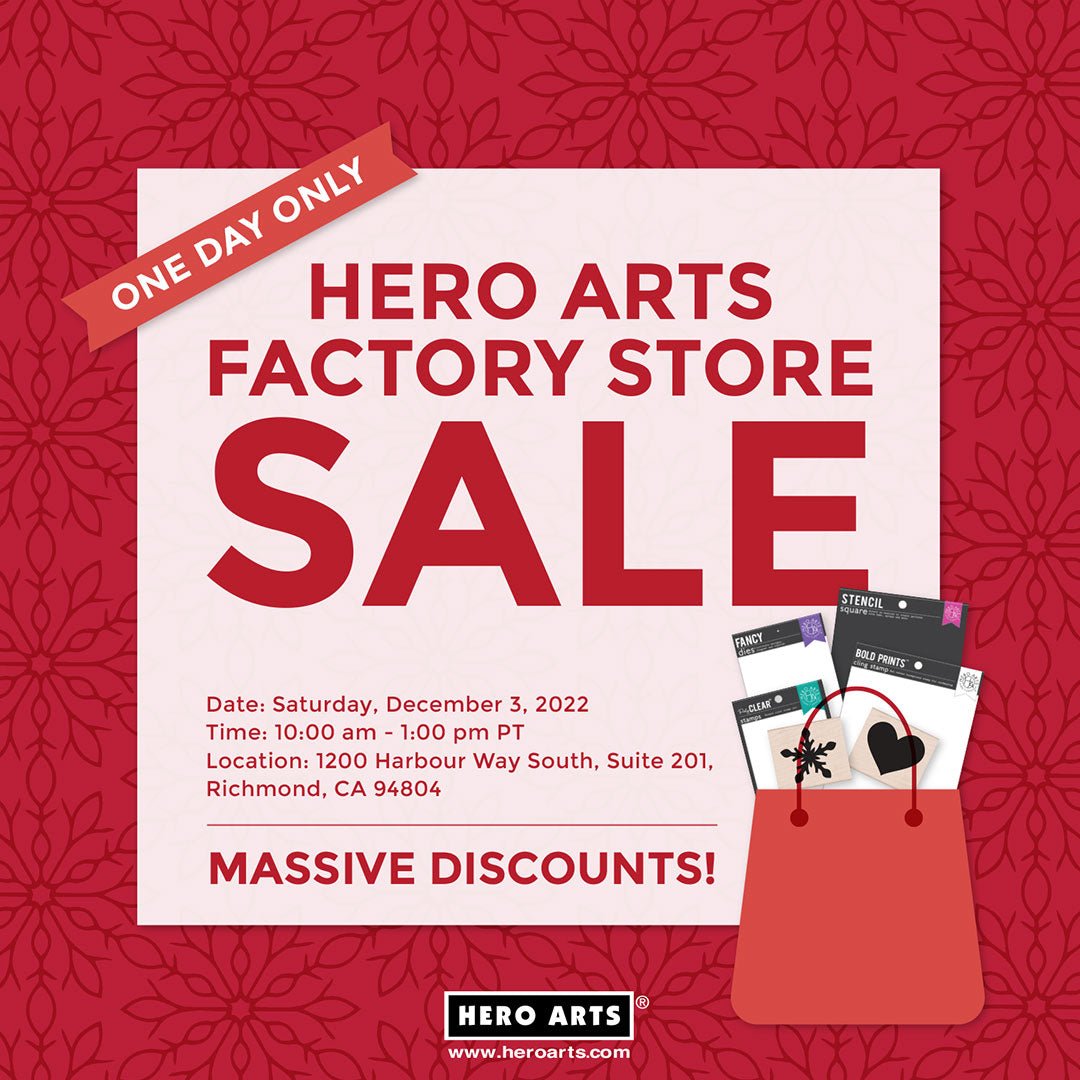 Hero Arts Factory Store Sale – One Day to Save Big! - Hero Arts