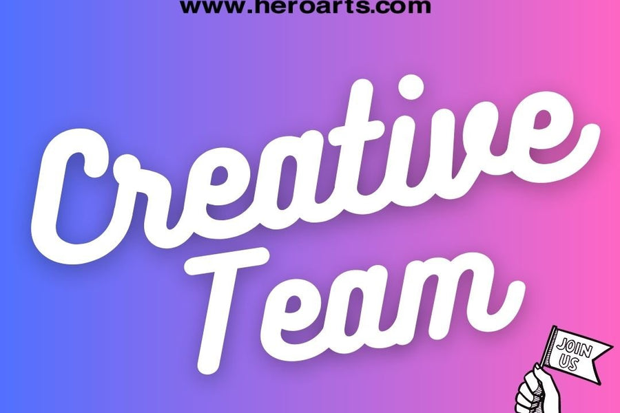 Join the Hero Arts Creative Team!