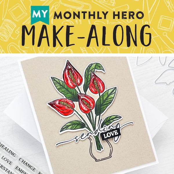Join Us for a My Monthly Hero Make-Along!