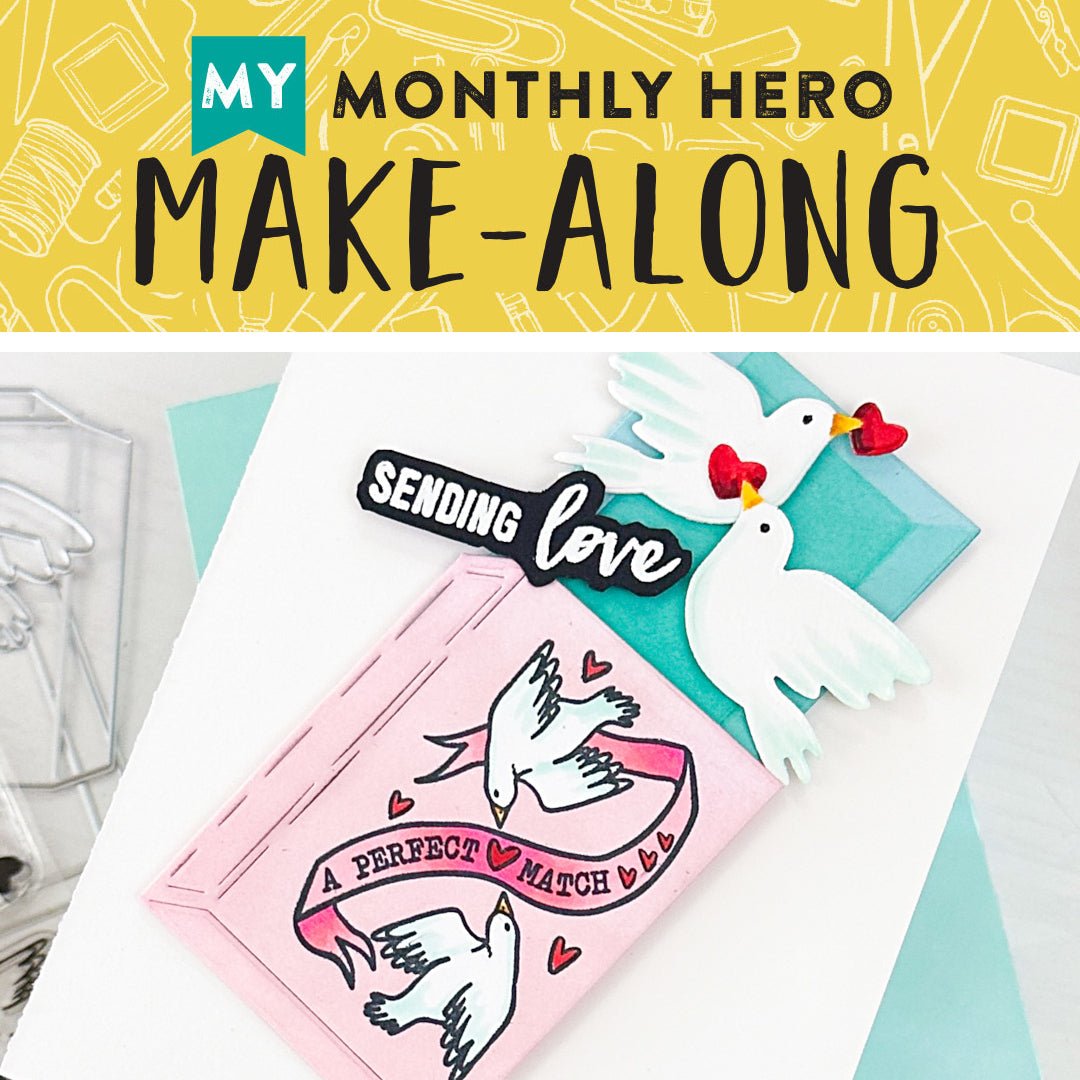 Join Us for a My Monthly Hero Make-Along! - Hero Arts