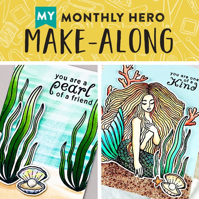 Join Us for a My Monthly Hero Make-Along! - Hero Arts