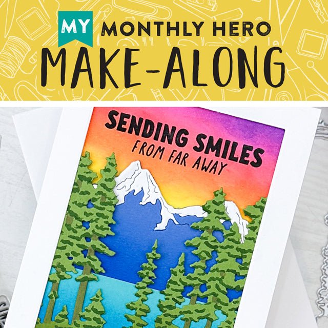 Join Us for a My Monthly Hero Make-Along!