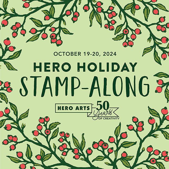 Join us for our Holiday Stamp-Along! - Hero Arts