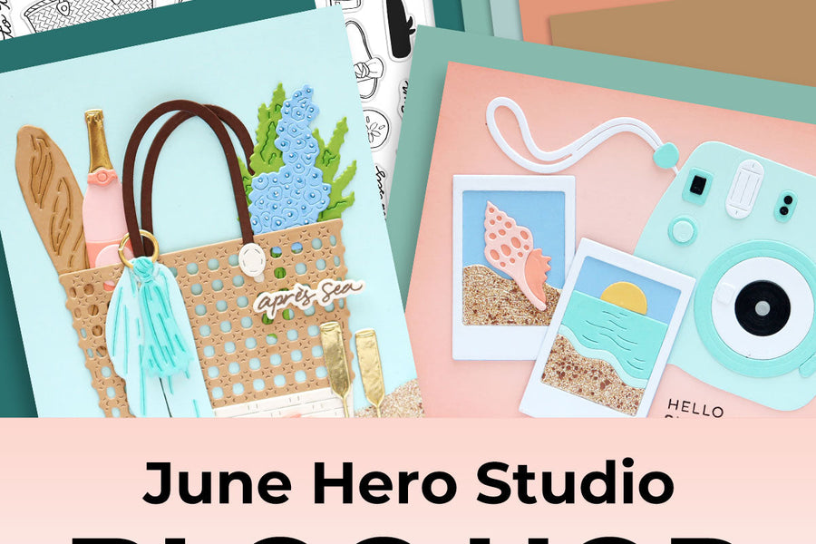 June Hero Studio Blog Hop + Video