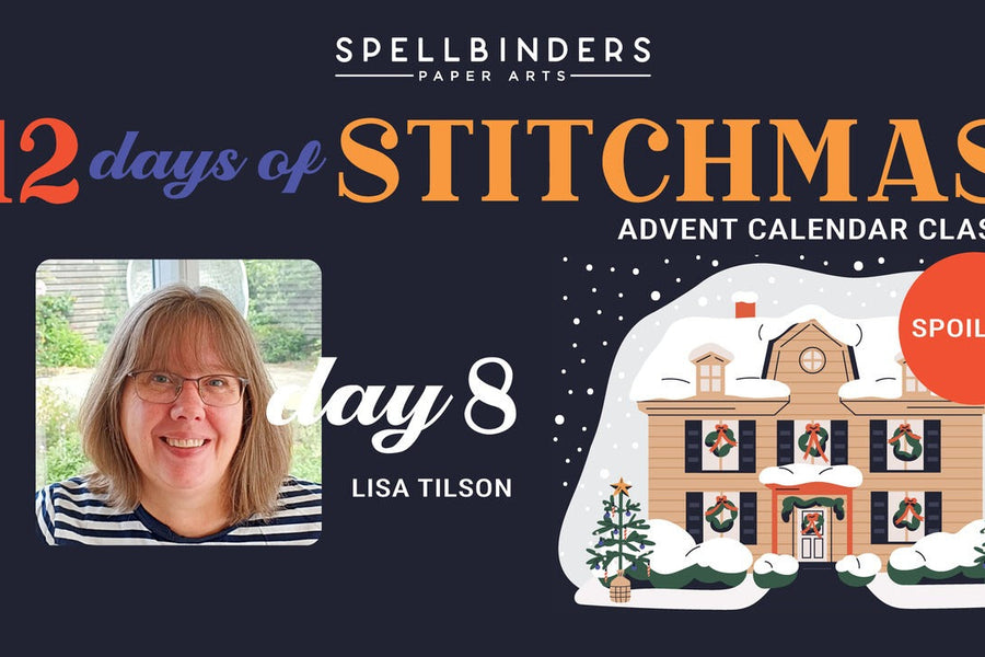 SPOILERS! 12 Days of Stitchmas 2025 Advent Calendar – Day 8 with Lisa Tilson