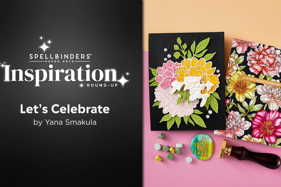 Let's Celebrate Collection Inspiration Round-Up