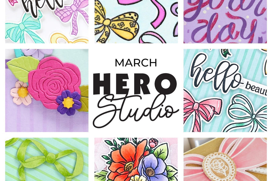 March  2025 Hero Studio Release + Blog Hop