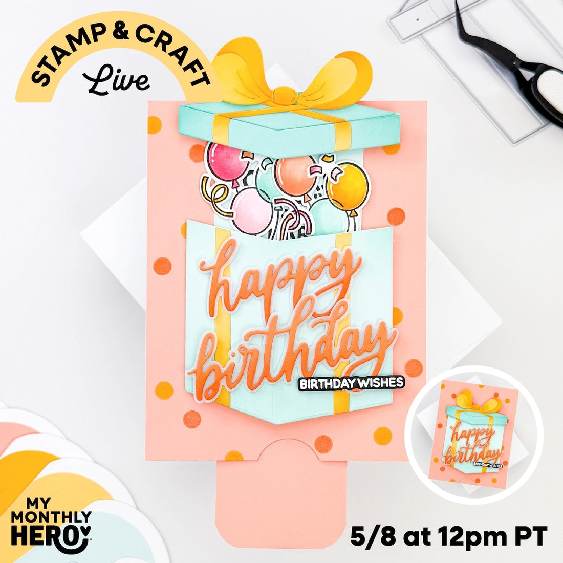 Stamp & Craft LIVE: Interactive Birthday Card with a Fun Surprise!