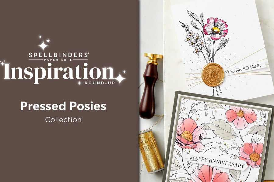 Pressed Posies Collection Inspiration Round-Up