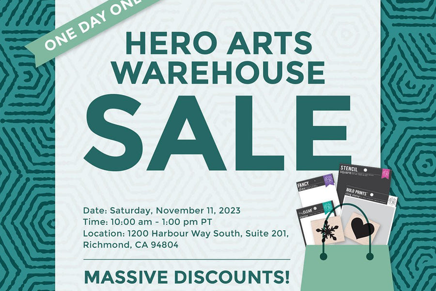 Save the Date: Huge Hero Arts Warehouse Sale November 11