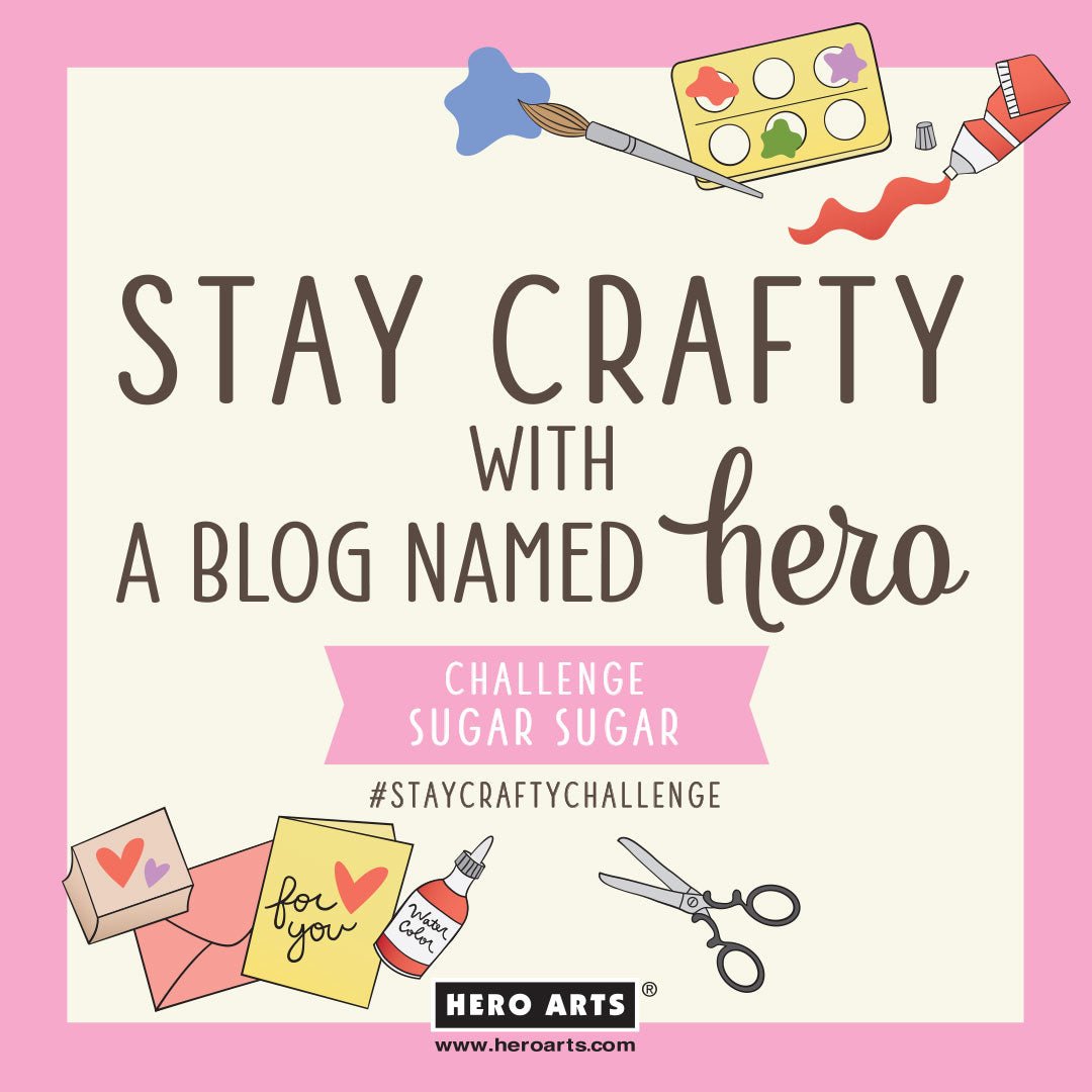 Stay Crafty with A Blog Named Hero: August 2024 Challenge - Hero Arts