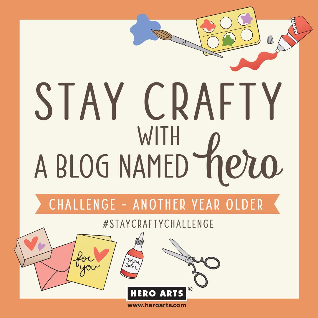 Stay Crafty with A Blog Named Hero: July Challenge - Hero Arts