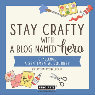 Stay Crafty with A Blog Named Hero: June 2023 Challenge - Hero Arts