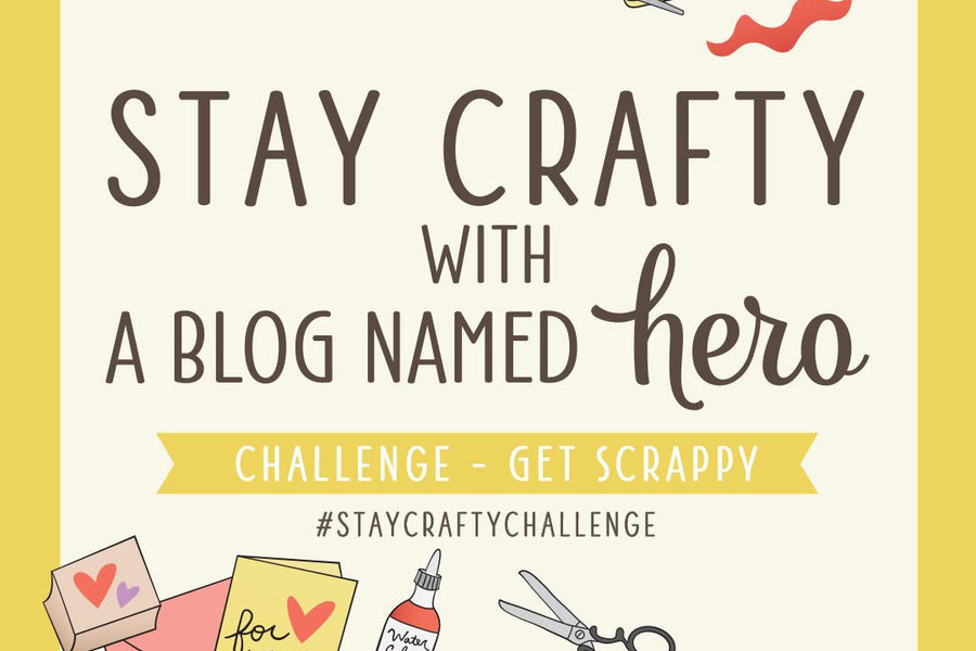 Stay Crafty with A Blog Named Hero: May Challenge