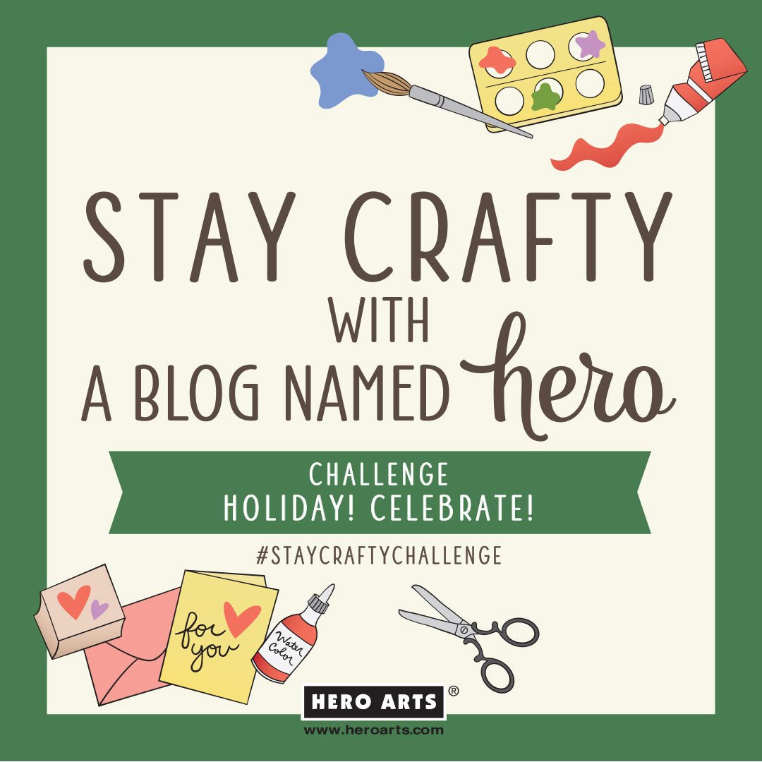 Stay Crafty with A Blog Named Hero: October 2023 Challenge - Hero Arts