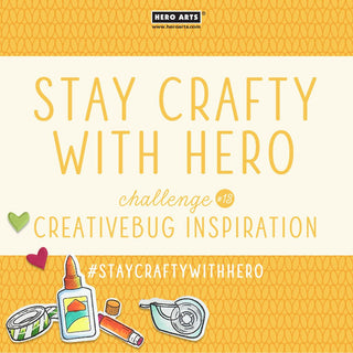 Stay Crafty with Hero Challenge #13 - Hero Arts