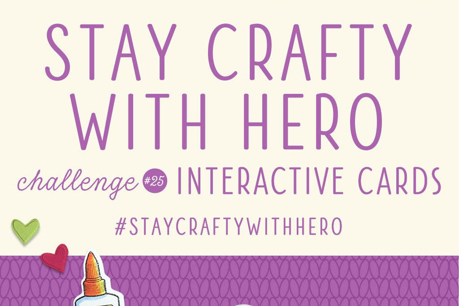 Stay Crafty With Hero Challenge #25