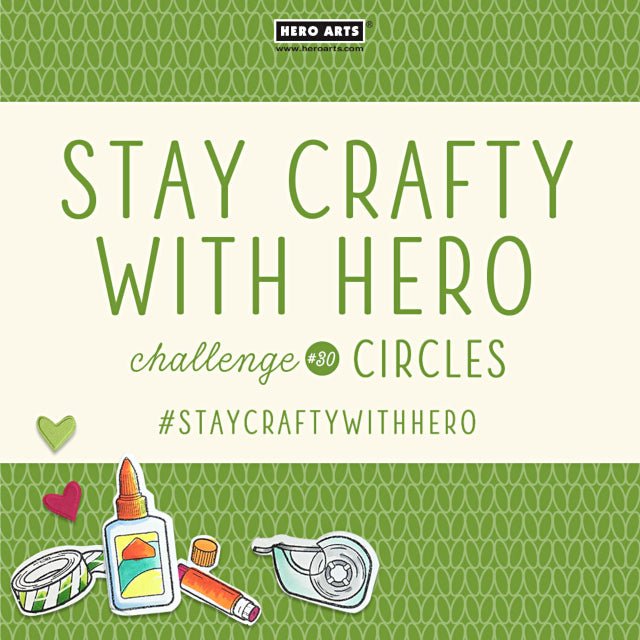Stay Crafty With Hero Challenge #30
