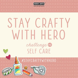 Stay Crafty with Hero Challenge #4 - Hero Arts