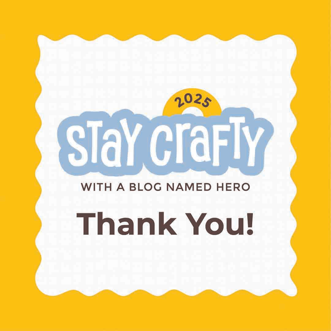 The Final Stay Crafty Challenge Winner + Thank You!