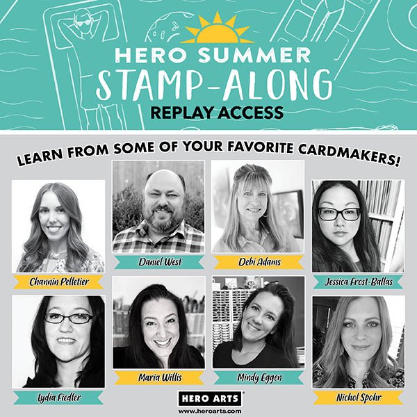 Summer Stamp-Along Replay Access Tickets Just Released! - Hero Arts