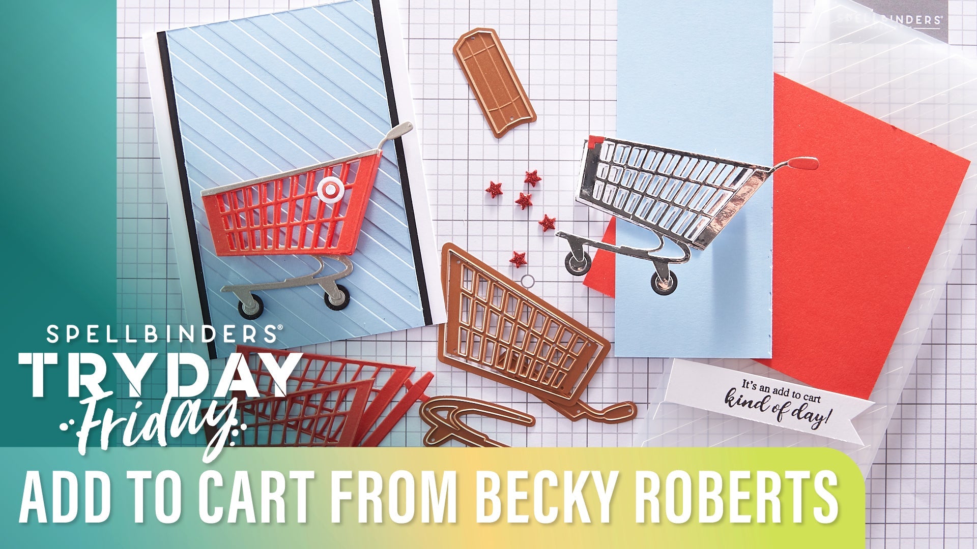 It's an "Add to Cart" Kind of Day! | Spellbinders Live