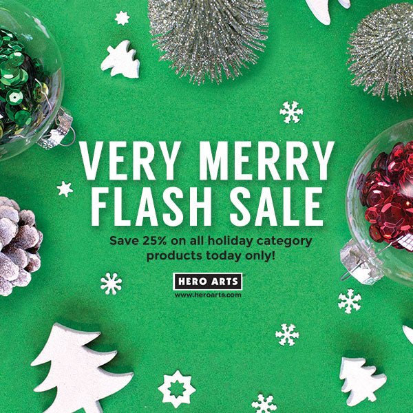 Very Merry Flash Sale and Kit Anniversary Winners! - Hero Arts